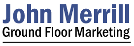 John Merrill Ground Floor Marketing